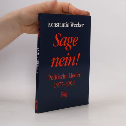 Sage nein! Politische Lieder