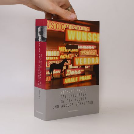 Die Traumdeutung und andere Schriften
