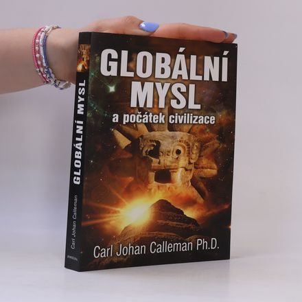Globální mysl a počátek civilizace