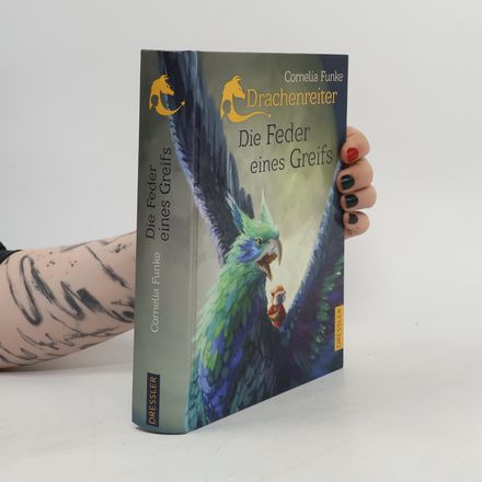 Drachenreiter : Die Feder eines Greifs