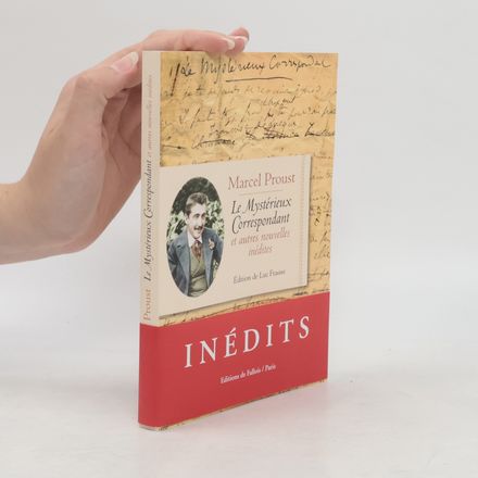 Le Mystérieux Correspondant et autres nouvelles inédites