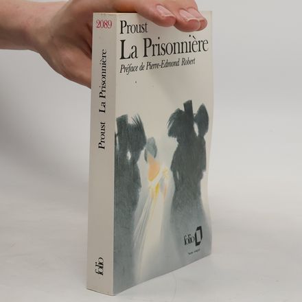 À la recherche du temps perdu. 5, La Prisonnière