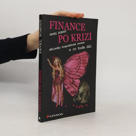 Finance po krizi: Důsledky hospodářské recese a co bude dál