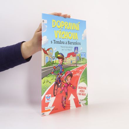 Dopravní výchova s Tondou a Barunkou