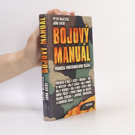 Bojový manuál: Příručka profesionálního vojáka