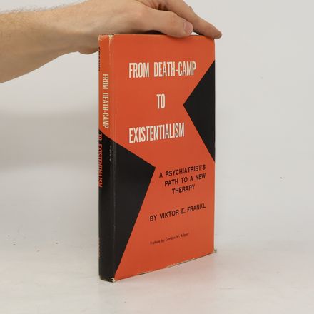 From Death-Camp to Existentialism