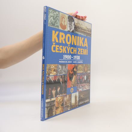 Kronika českých zemí 6. 1900-1938