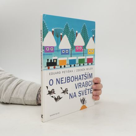 O nejbohatším vrabci na světě