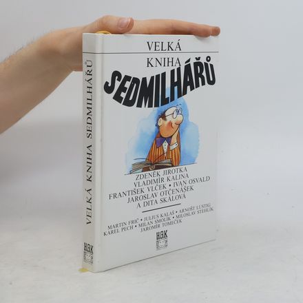 Velká kniha Sedmilhářů