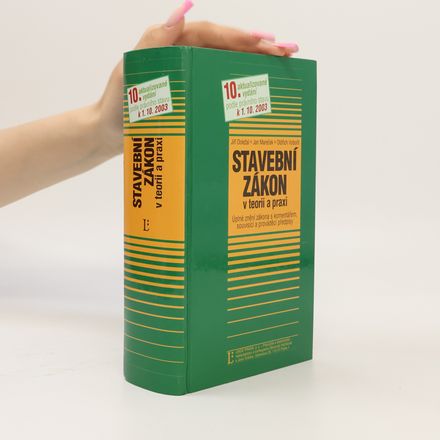 Stavební zákon (1976, novely 1996-2005) Stavební zákon v teorii a praxi : úplné znění zákona s komentářem, souvisící a prováděcí předpisy : podle stavu k ...