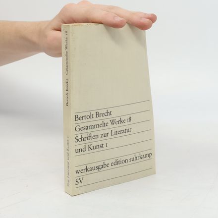 Gesammelte Werke 18. Schriften zur Literatur und Kunst 1
