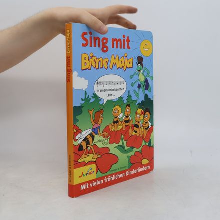 Sing mit Biene Maja. Mit vielen fröhlichen Kinderliedern