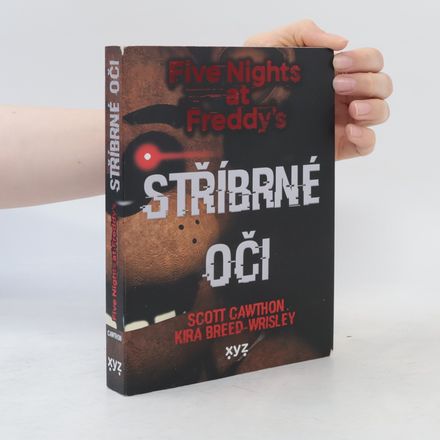 Stříbrné oči : Five nights at Freddy's