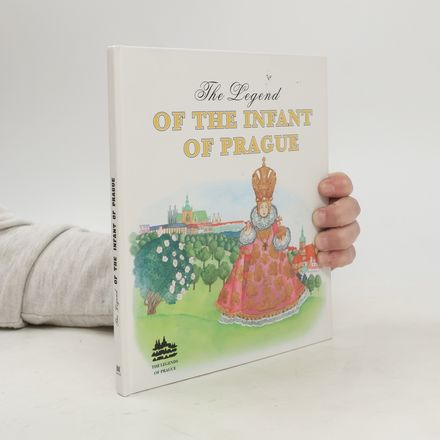 The legend of the infant of Prague
