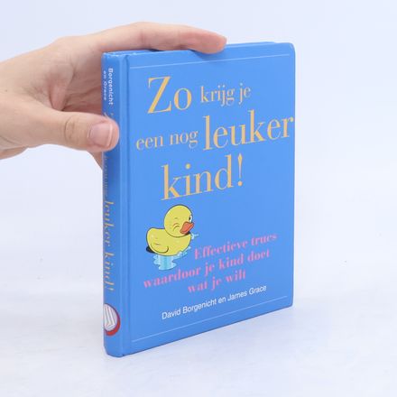 Zo krijg je een nog leuker kind!