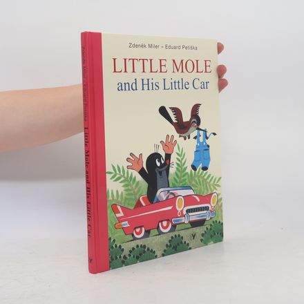 Little Mole and His Little Car