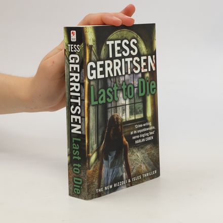 Last to Die (Rizzoli & Isles 10)