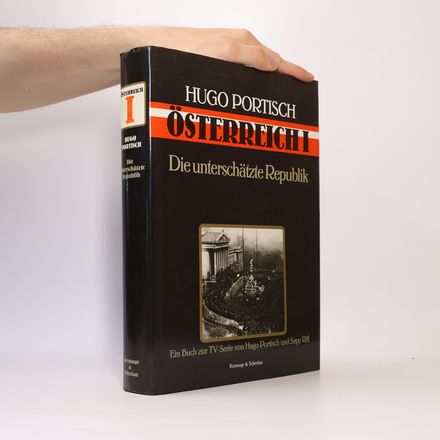 Österreich I. Die unterschätzte Republik