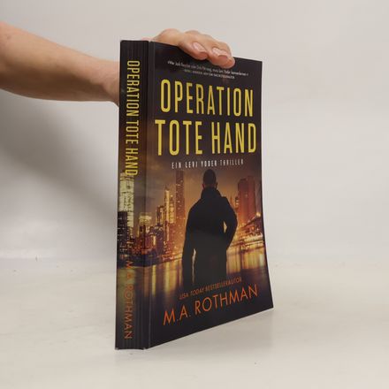 Levi Yoder Thriller - 1: Operation Tote Hand
