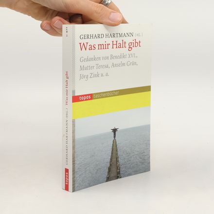 Topos Taschenbücher: Was mir Halt gibt