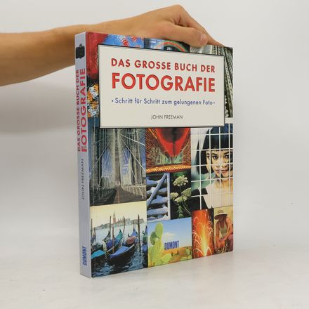 Das grosse Buch der Fotografie