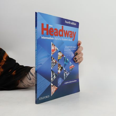 New Headway. Intermediate Maturita Student's Book