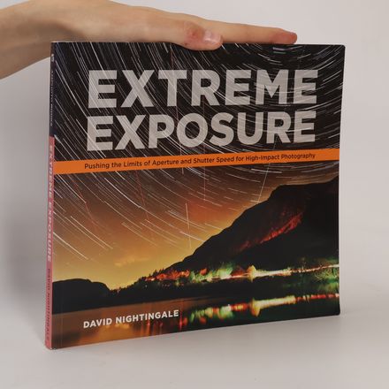 Extreme Exposure