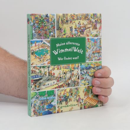 Meine allererste WimmelWelt - wer findet was?