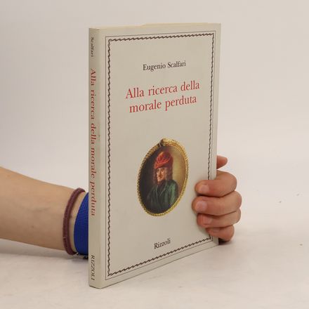 Alla ricerca della morale perduta