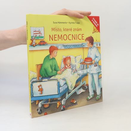 Místo, které znám: Nemocnice