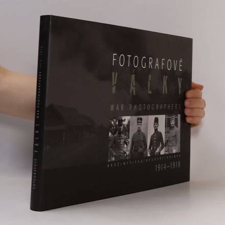 Fotografové války 1914-1918