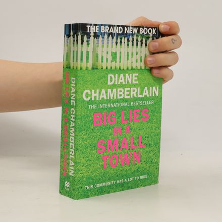 Big Lies in a Small Town