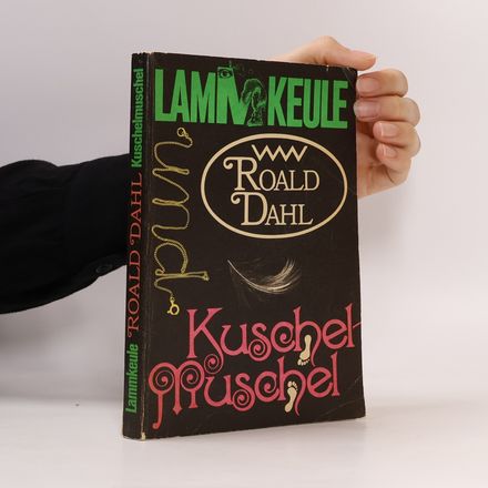 Lammkeule und andere Geschichten. Kuschelmuschel
