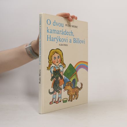 O dvou kamarádech, Harýkovi a Billovi