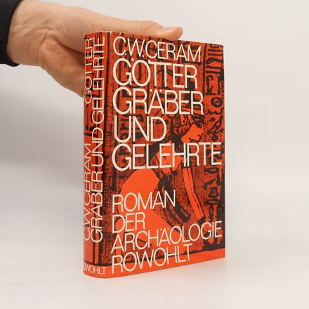 Gotter Gräber und Gelehrte