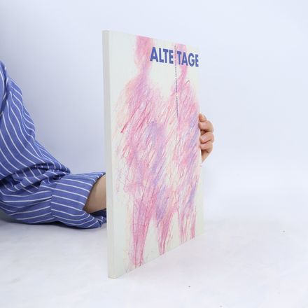 Alte Tage