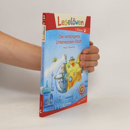 Leselöwen 1. Klasse - Die verborgene Unterwasser-Stadt