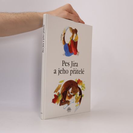 Pes Jíra a jeho přátelé