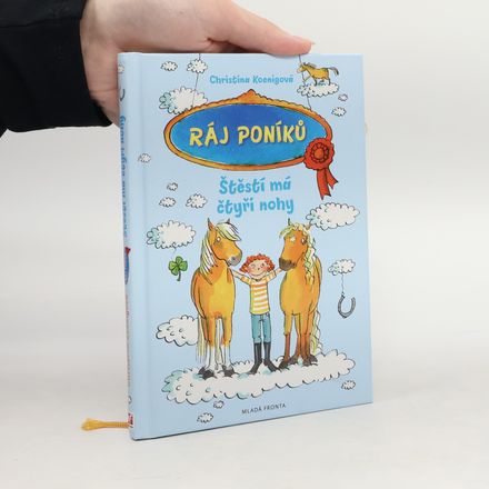 Ráj poníků. Štěstí má čtyři nohy