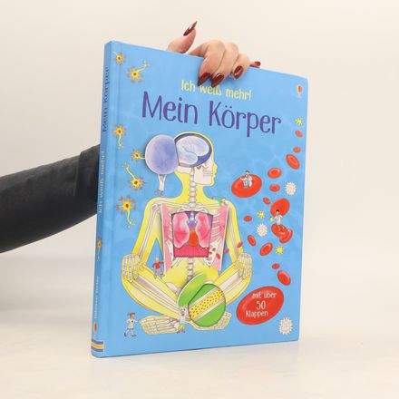 Ich weiß mehr! Mein Körper