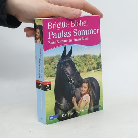 Paulas Sommer. Zwei Romane in einem Band