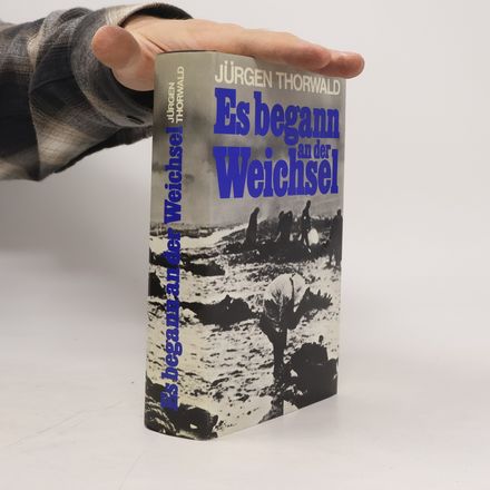 Es begann an der Weichsel