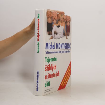 Tajemství štíhlých a šťastných dětí