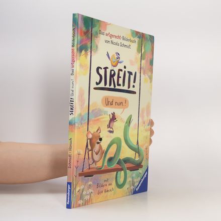 Streit! Und nun? Das artgerecht-Bilderbuch von Nicola Schmidt