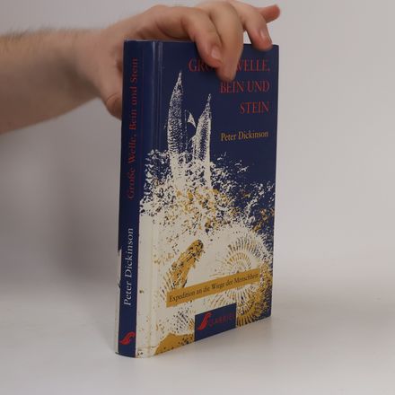 Grosse Welle, Bein und Stein