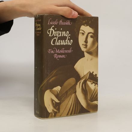 Divino Claudio. Ein Monteverdi-Roman