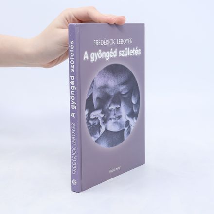 A gyöngéd születés