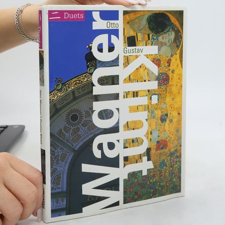 Duets: Otto Wagner/Gustav Klimt