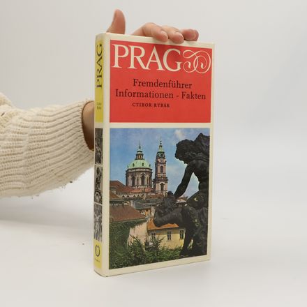 Prag: Fremdenführer, Informationen, Fakten