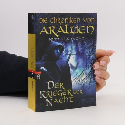 Die Chroniken von Araluen: Der Krieger der Nacht